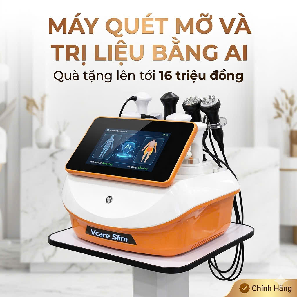 COMBO ĐẶT CỌC KHỞI NGHIỆP MÁY QUÉT MỠ & TRỊ LIỆU BẰNG AI